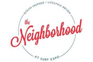The Neighborhood at Surf Expo