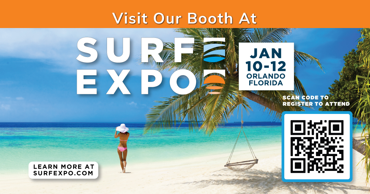 Visit us at Surf Expo January 4-6, 2023