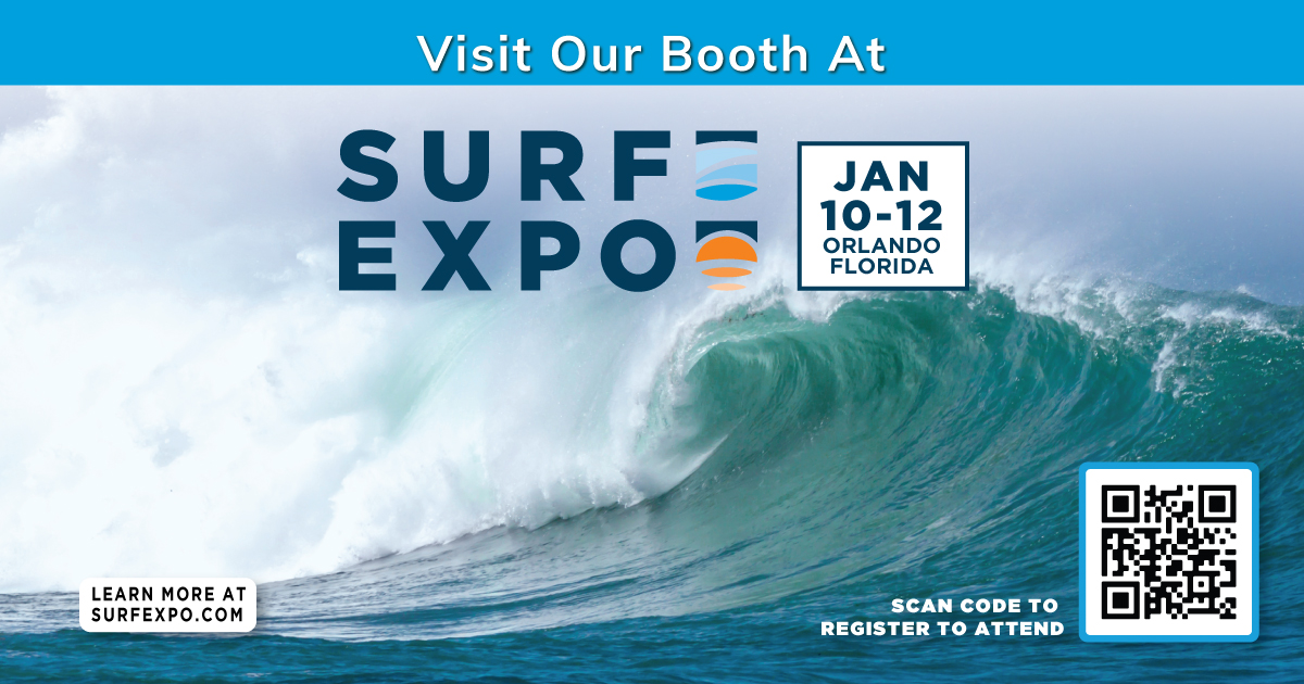 Visit us at Surf Expo January 4-6, 2023