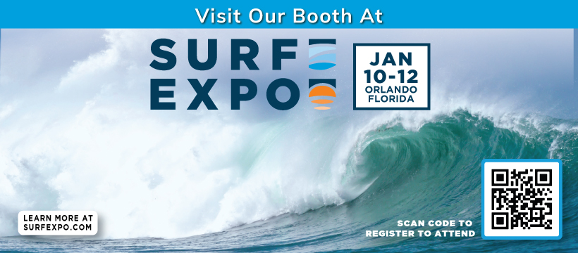 Visit us at Surf Expo January 4-6, 2023